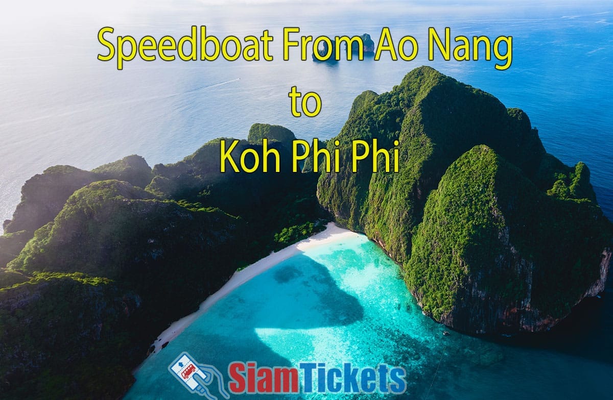 Promotional image for speedboat travel from Ao Nang to Koh Phi Phi, featuring the stunning aerial view of the lush green islands and crystal-clear turquoise waters of Koh Phi Phi, Thailand.