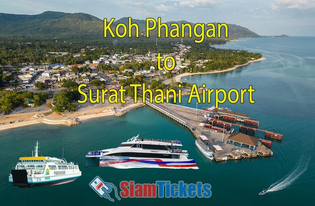 Aerial view of Thong Sala pier on Koh Phangan with Raja Ferry and Lomprayah catamaran, promoting travel to Surat Thani Airport via SiamTickets.com, illustrated by the company's logo and a payment card symbol.