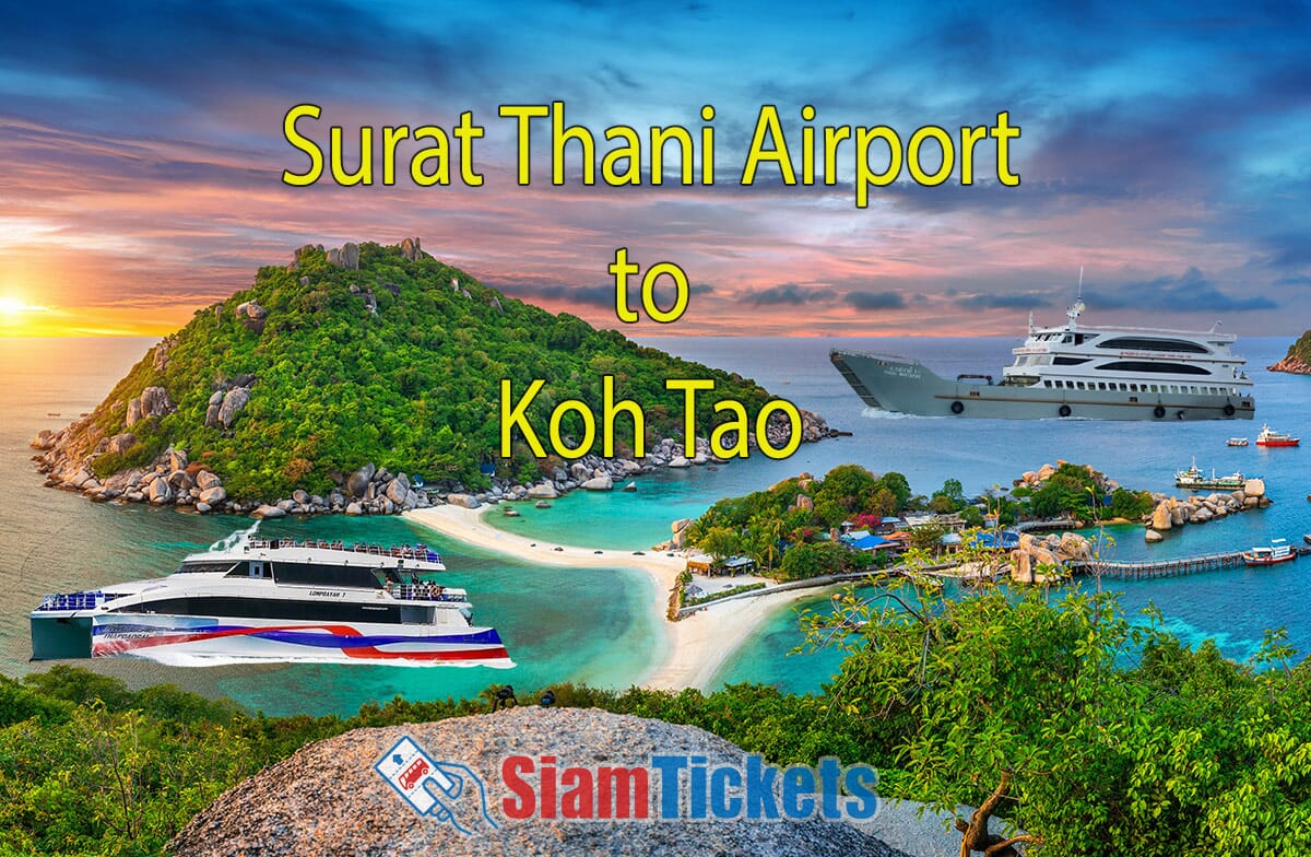 Panoramic view of Koh Nangyuan Island at sunset with lush green hills, white sandy beach, and clear blue waters. Digitally added ferries represent travel options from Surat Thani Airport to Koh Tao, including Lomprayah Catamaran and night ferry. Text "Surat Thani Airport to Koh Tao" and SiamTickets logo are included.