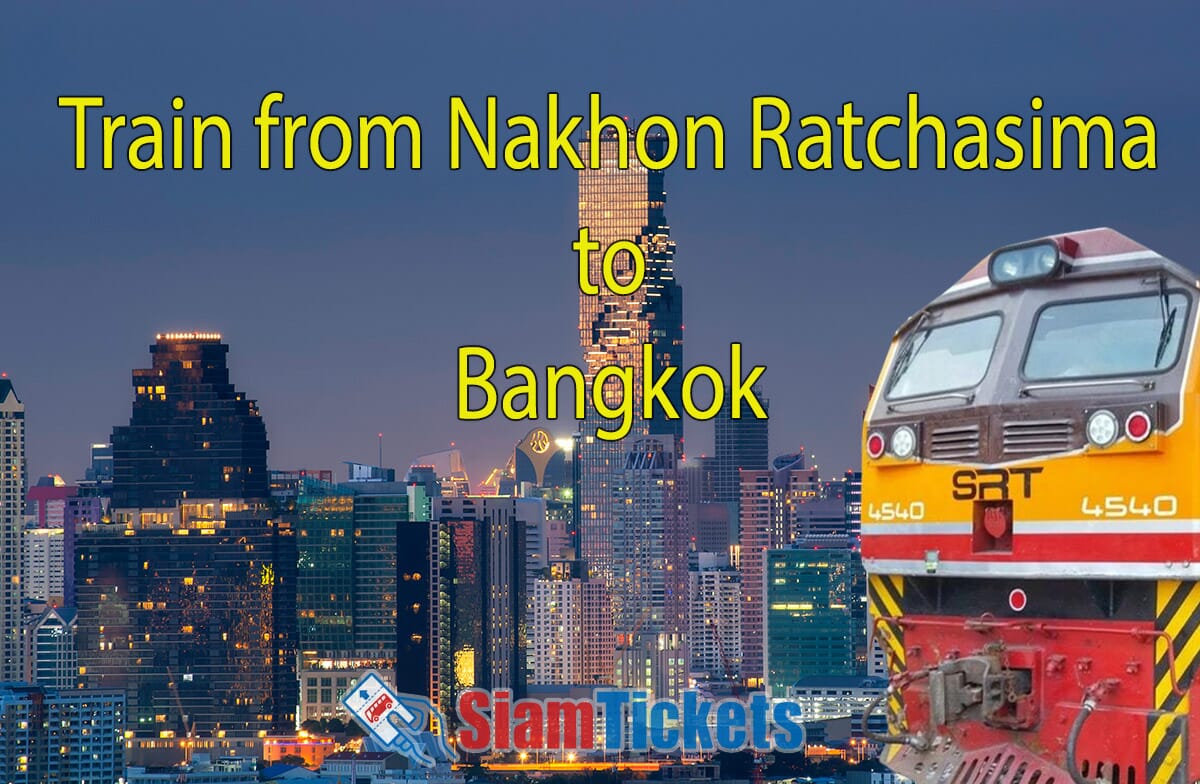 Bangkok skyline at dusk with SRT train and "Train from Nakhon Ratchasima to Bangkok" text overlay.