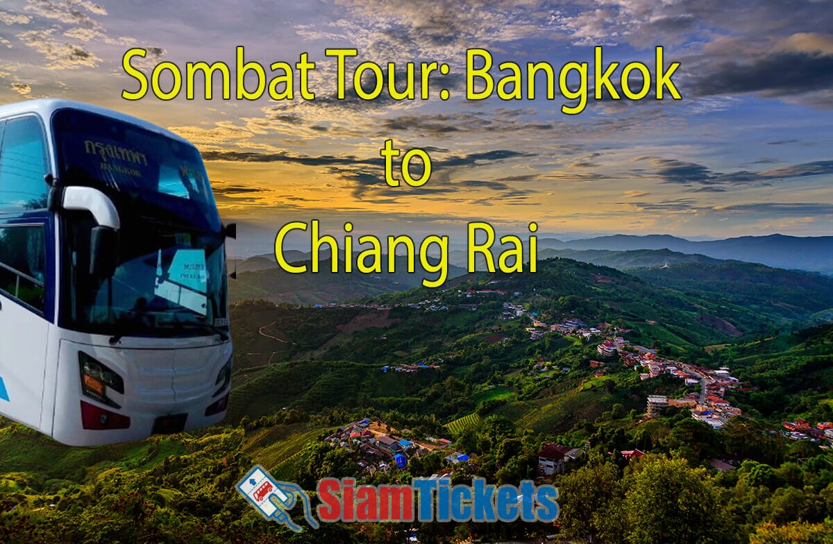 Sombat Tour bus from Bangkok to Chiang Rai with an aerial view of Mae Salong village at sunset.