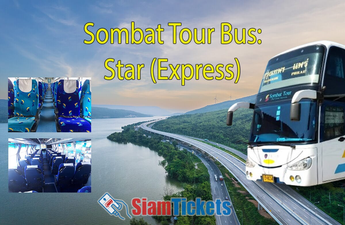 Sombat Tour Bus: Star Class with double-decker seats and scenic highway view, featuring SiamTickets logo.