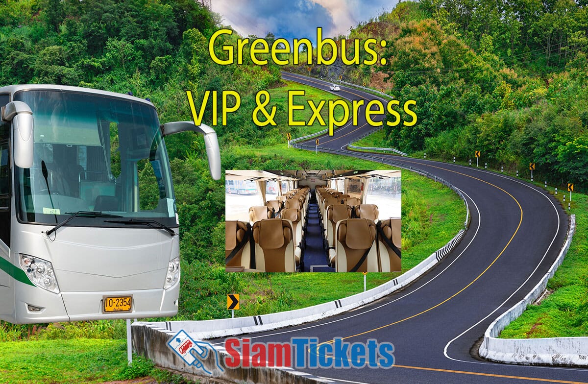 Greenbus VIP and Express services montage featuring a white bus, mountain road, and interior seating view with SiamTickets logo